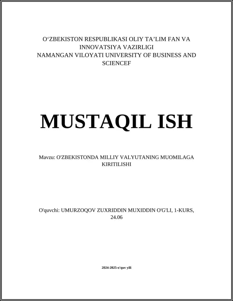 O'ZBEKISTONDA MILLIY VALYUTANING MUOMILAGA KIRITILISHI