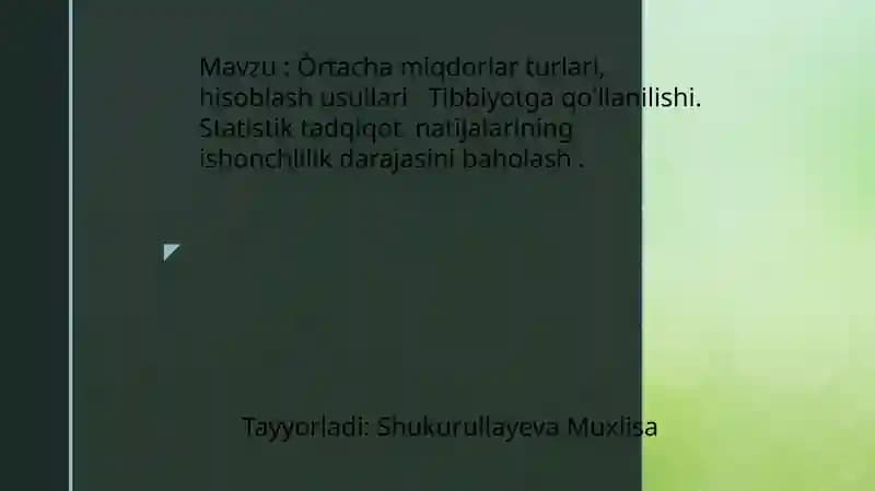 Òrtacha miqdorlar turlari, hisoblash usullari. Tibbiyotga qo'llanilishi