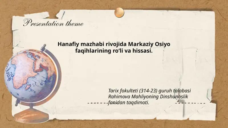 Hanafiy mazhabi rivojida Markaziy Osiyo faqihlarining roʻli va hissasi