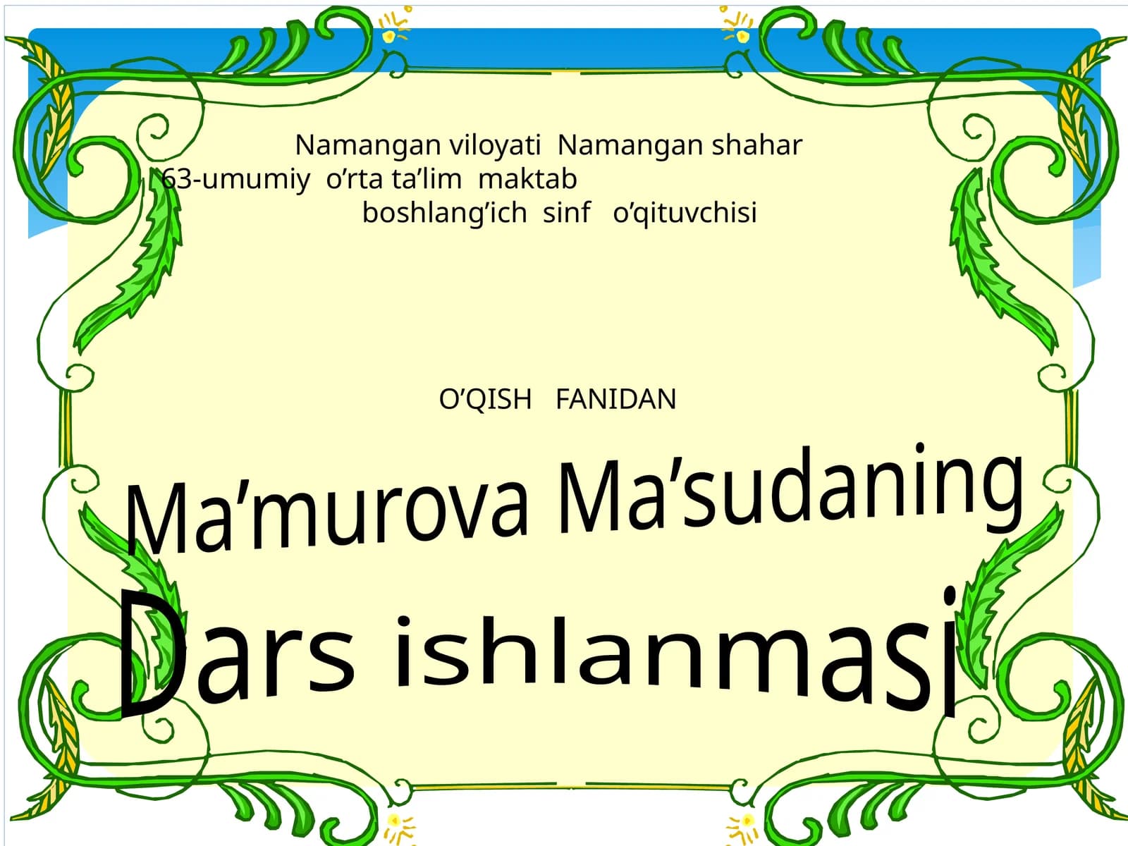 O’QISH FANIDAN Dars ishlanmasi