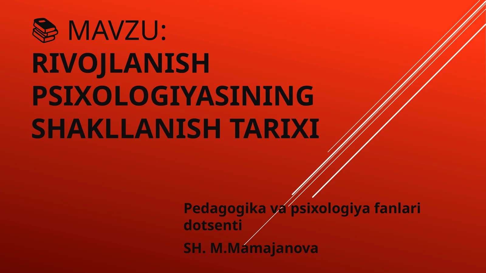 Rivojlanish psixologiyasining shakllanish tarixi