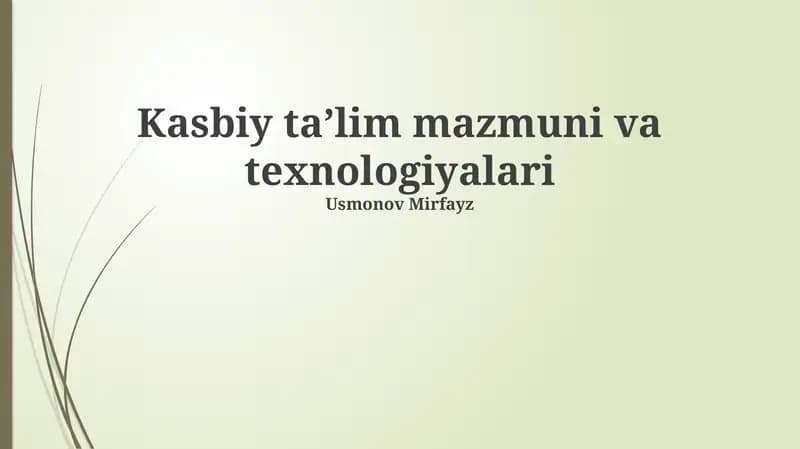 Kasbiy taʼlim mazmuni va texnologiyalari