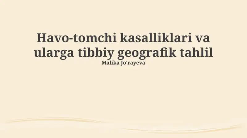 Havodagi tomchili infeksiyalar va ularga tibbiy geografik tahlil