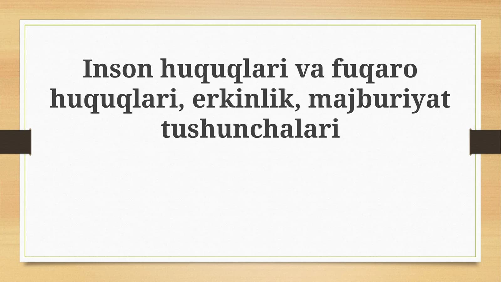 Inson huquqlari va fuqarolik huquqlari, erkinlik, majburiyat tushunchalari