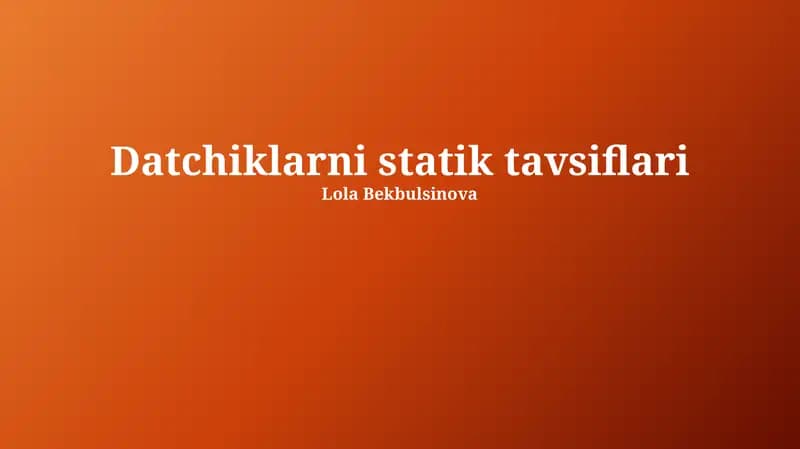Datchiklarni statik tavsiflari