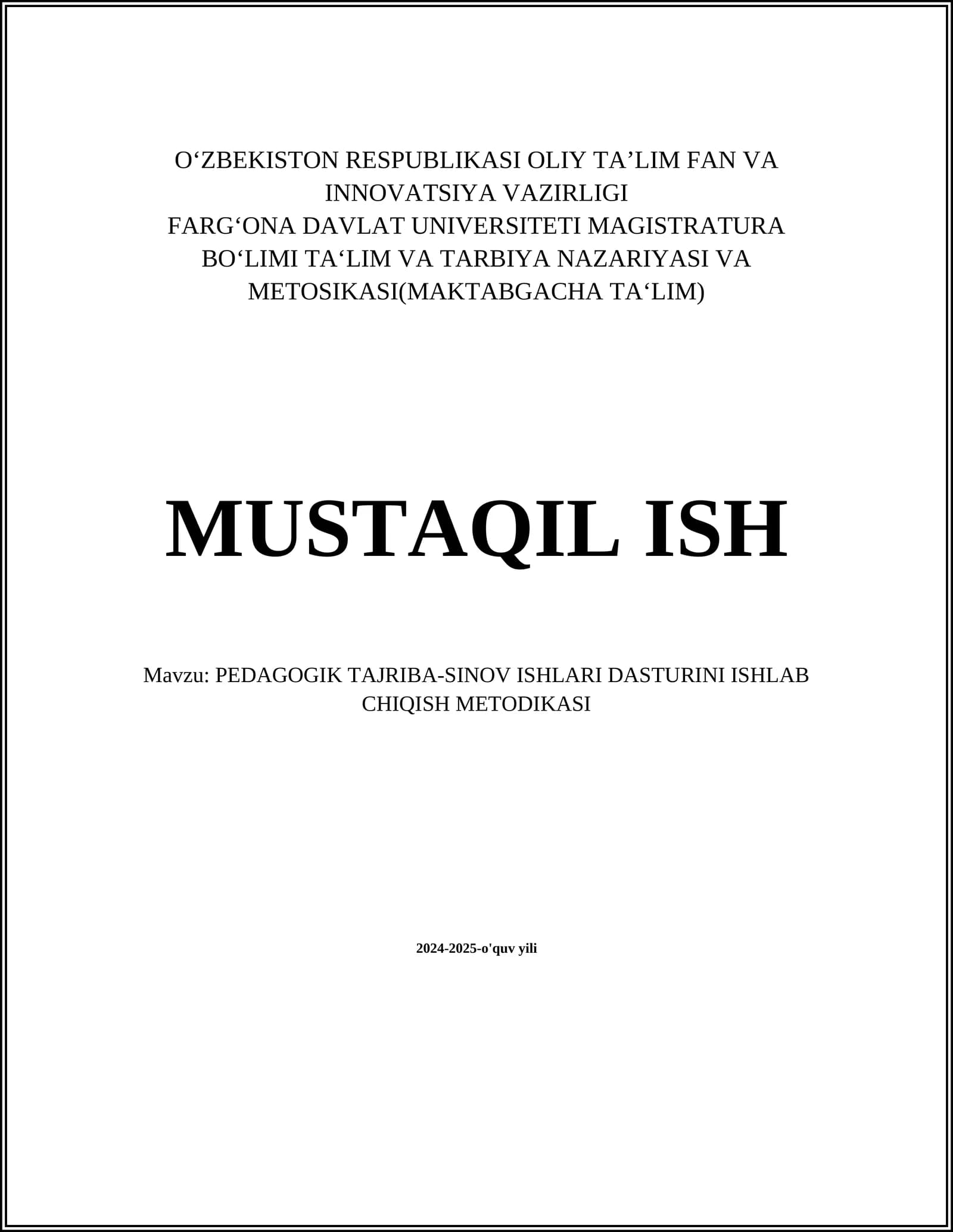 PEDAGOGIK TAJRIBA-SINOV ISHLARI DASTURINI ISHLAB CHIQISH METODIKASI