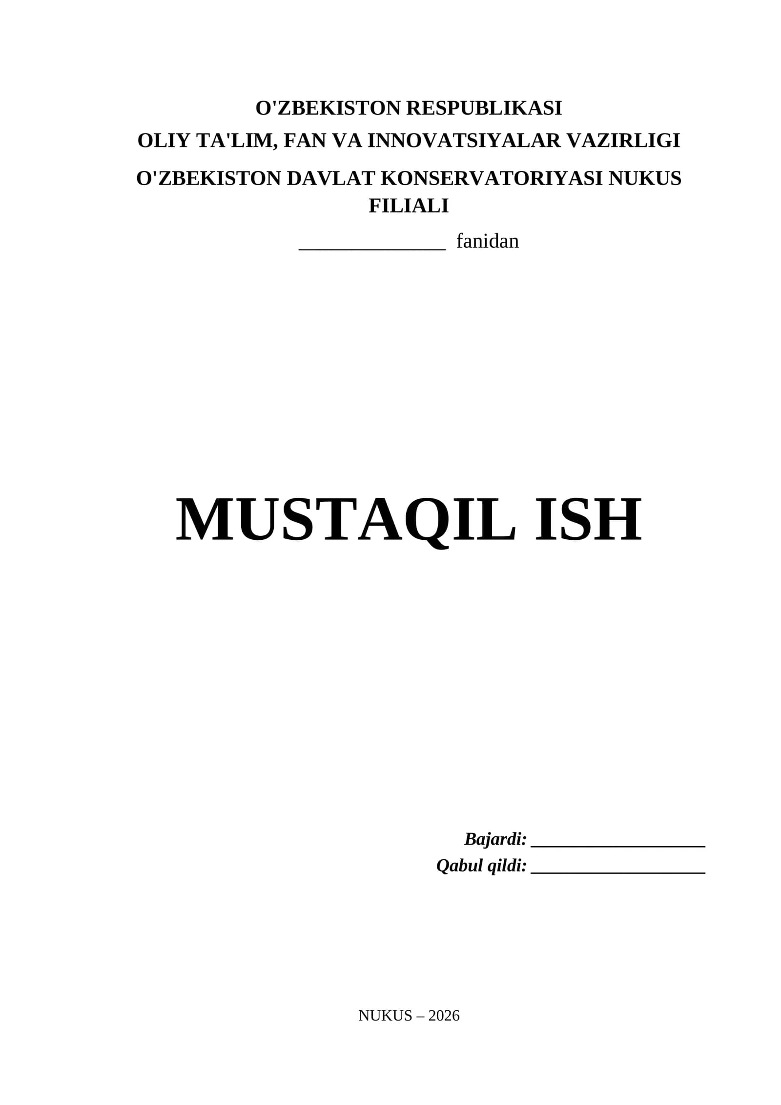 O'zbekiston Davlat Konservatoriyasi Nukus Filiali Mustaqil Ish Titul Varaq (.docx)