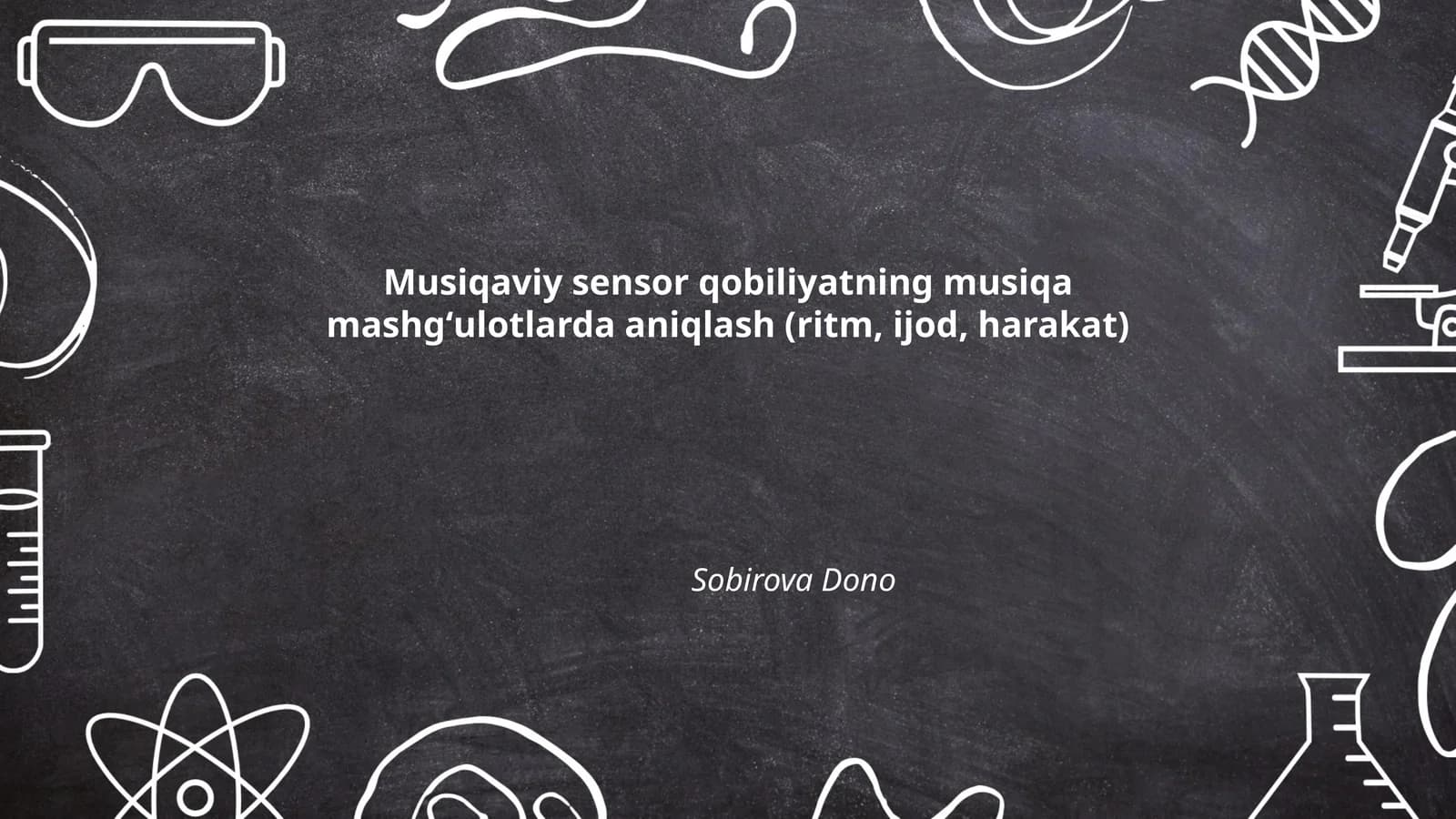 Musiqaviy sensor qobiliyatning musiqa mashgʻulotlarda aniqlash