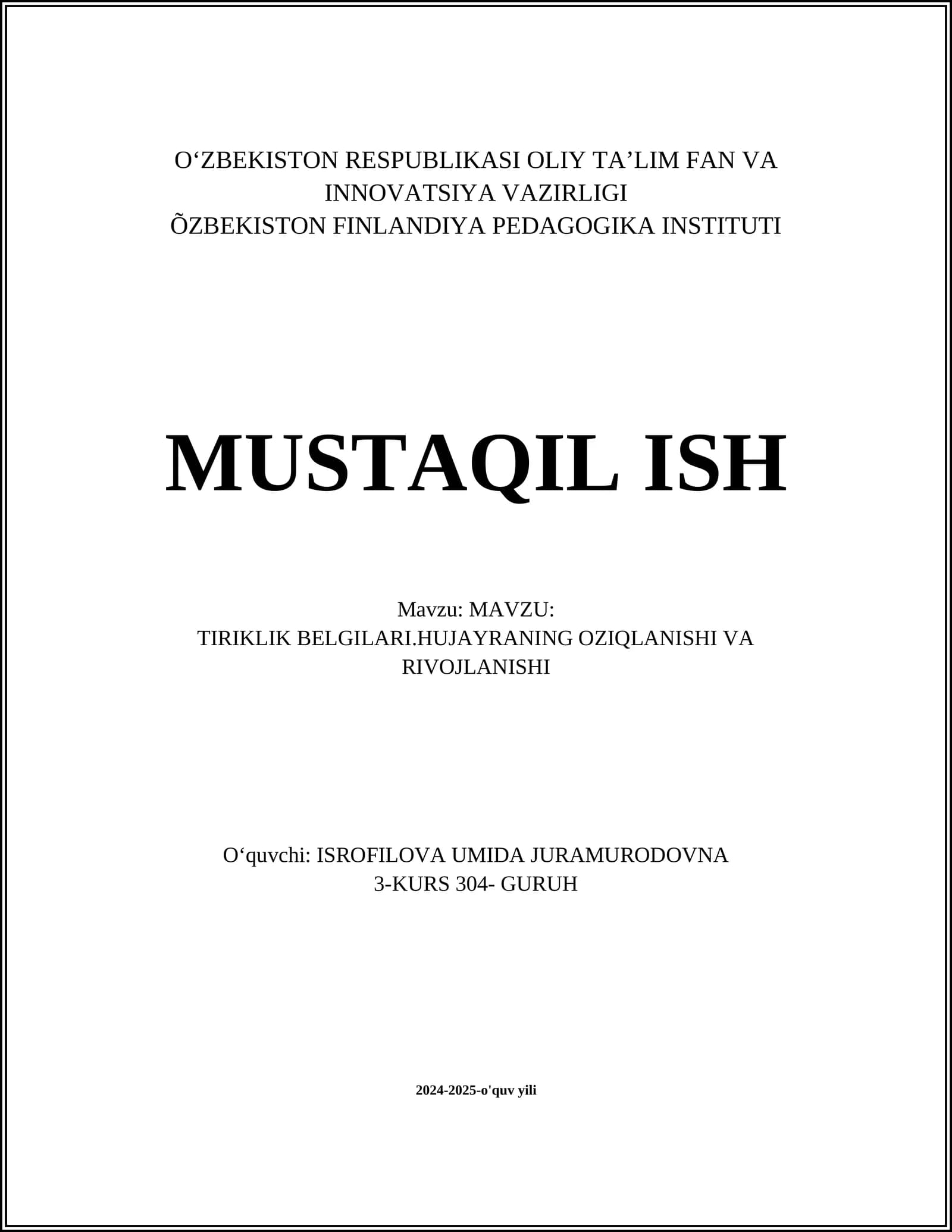 TIRIKLIK BELGILARI.HUJAYRANING OZIQLANISHI VA RIVOJLANISHI