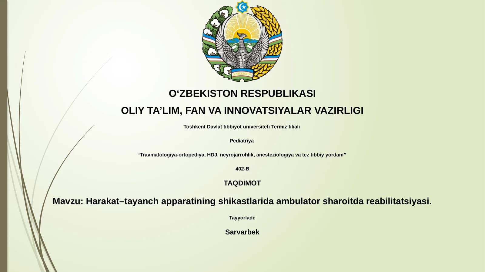 Harakat–tayanch apparatining shikastlarida ambulator sharoitda reabilitatsiyasi