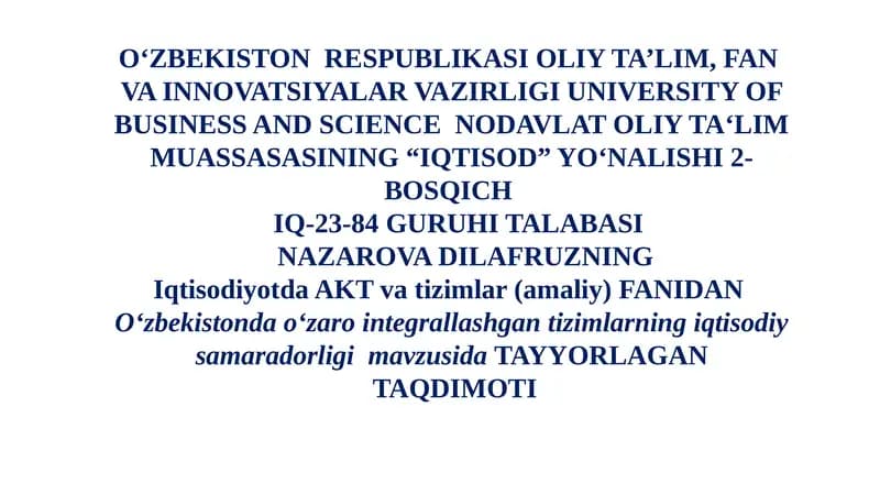 Oʻzbekistonda oʻzaro integrallashgan tizimlarning iqtisodiy samaradorligi