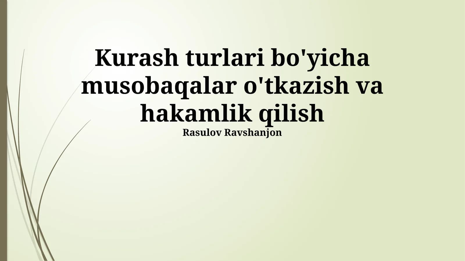 Kurash musobaqalarini tashkil etish
