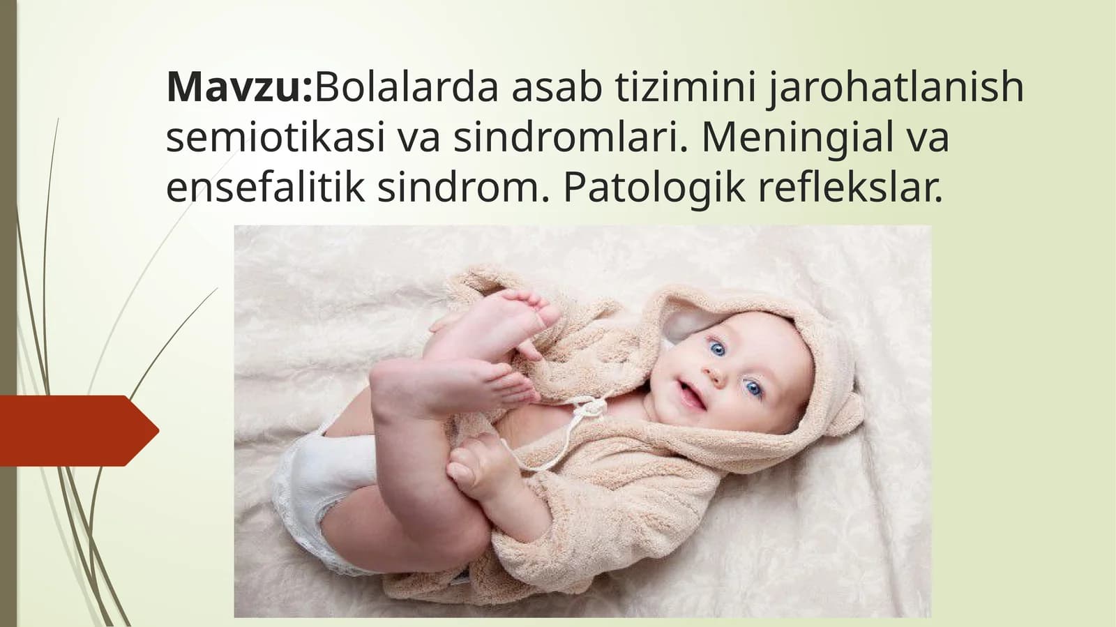 Bolalarda asab-tizimining jarohatlanish semiotikasi va sindromlari