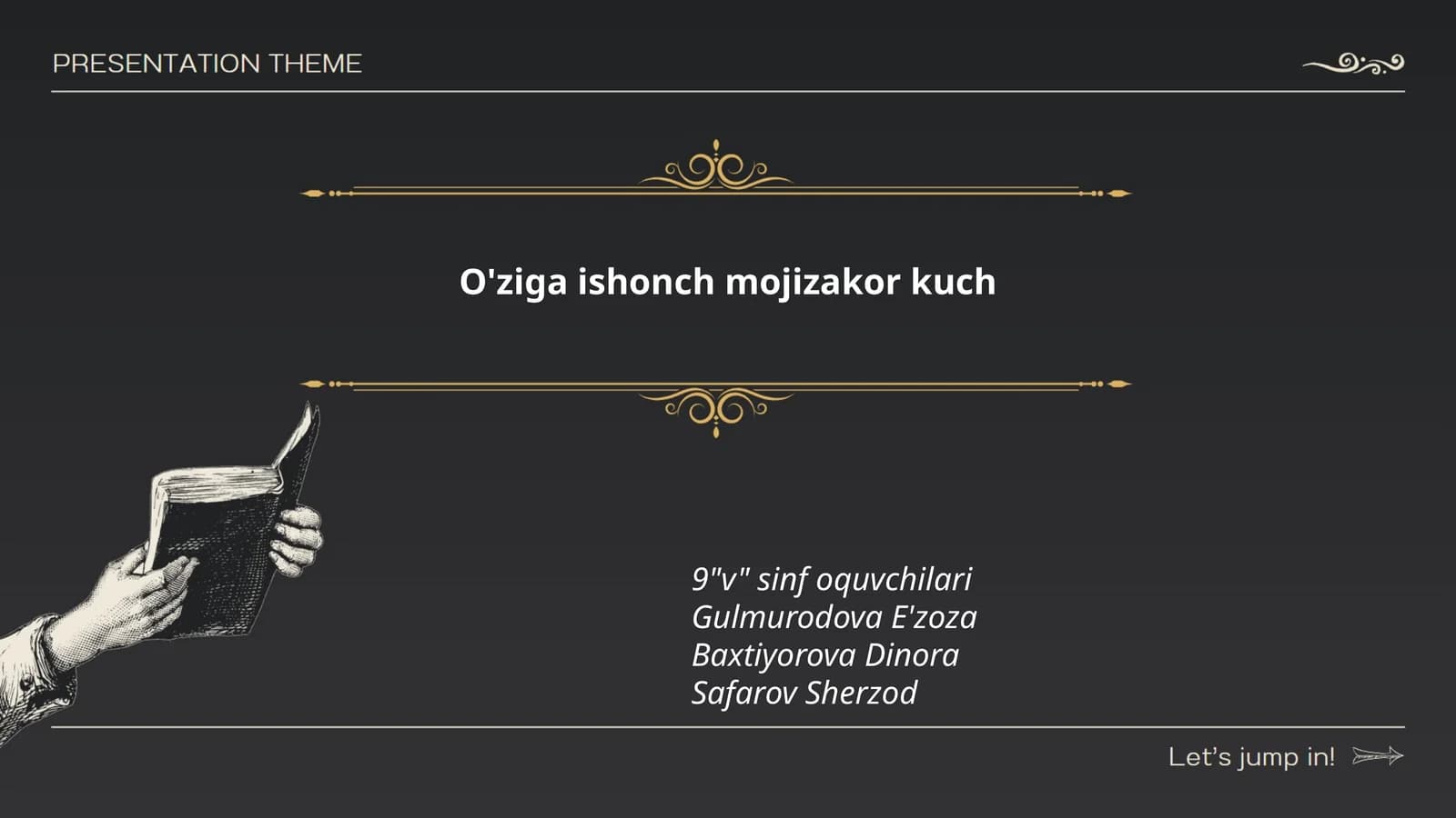 O'ziga ishonch mojizakor kuch