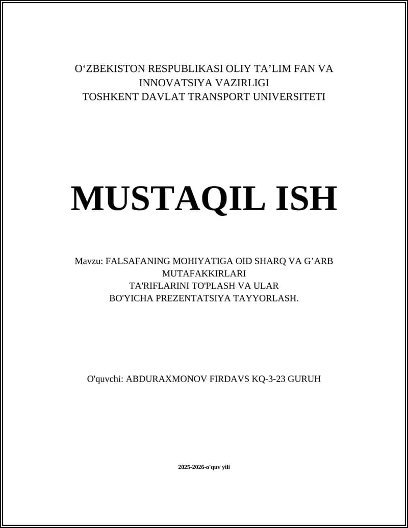 FALSAFANING MOHIYATIGA OID SHARQ VA GʼARB MUTAFAKKIRLARI
