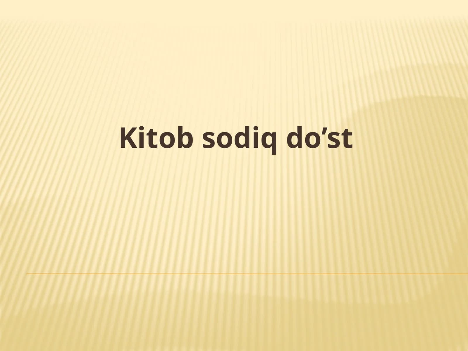 Kitob sodiq do’st