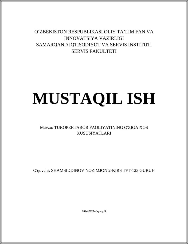 TUROPERTAROR FAOLIYATINING O'ZIGA XOS XUSUSIYATLARI