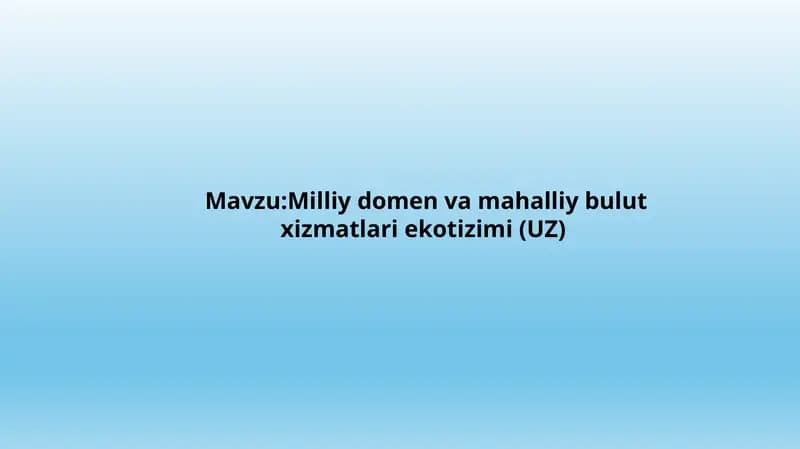 Milliy domen va mahalliy bulut xizmatlari ekotizimi (UZ)