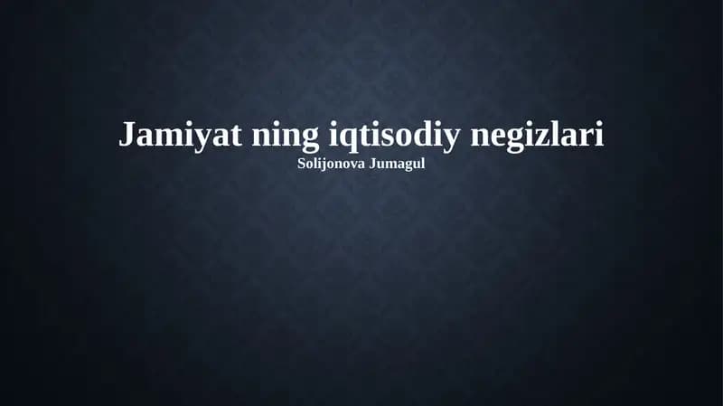 Jamiyat ning iqtisodiy negizlari