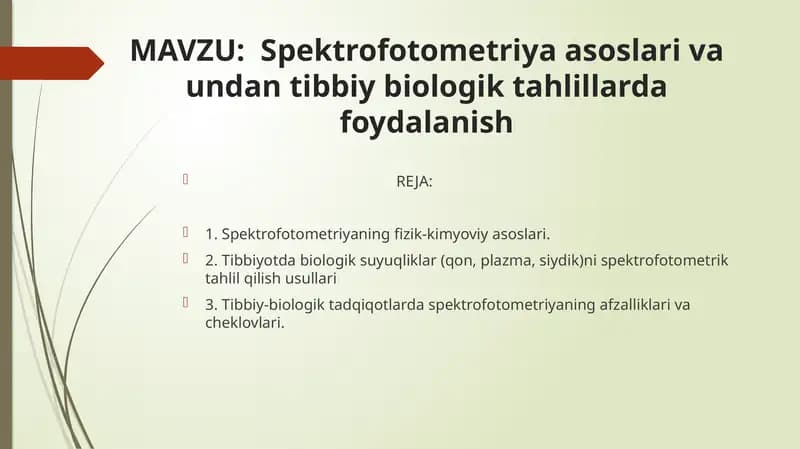 Spektrofotometriya asoslari va undan tibbiy biologik tahlillarda foydalanish