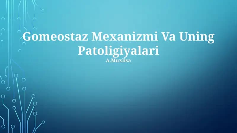 Gomeostaz Mexanizmi Va Uning Patoligiyalari