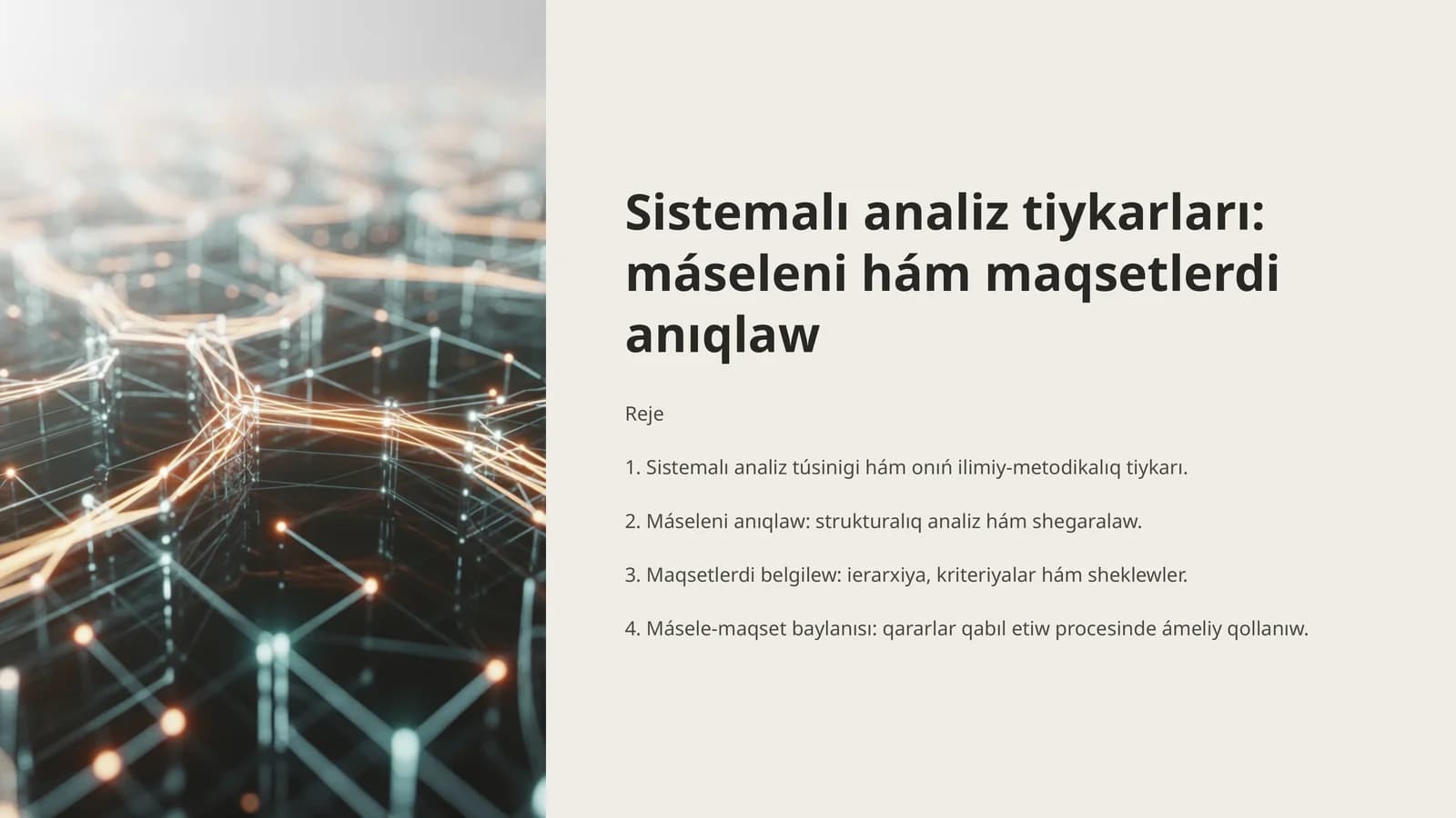 Sistemalı analiz tiykarları: máseleni hám maqsetlerdi anıqlaw