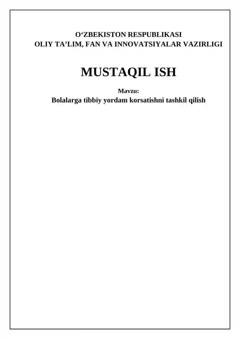 Bolalarga tibbiy yordam korsatishni tashkil qilish