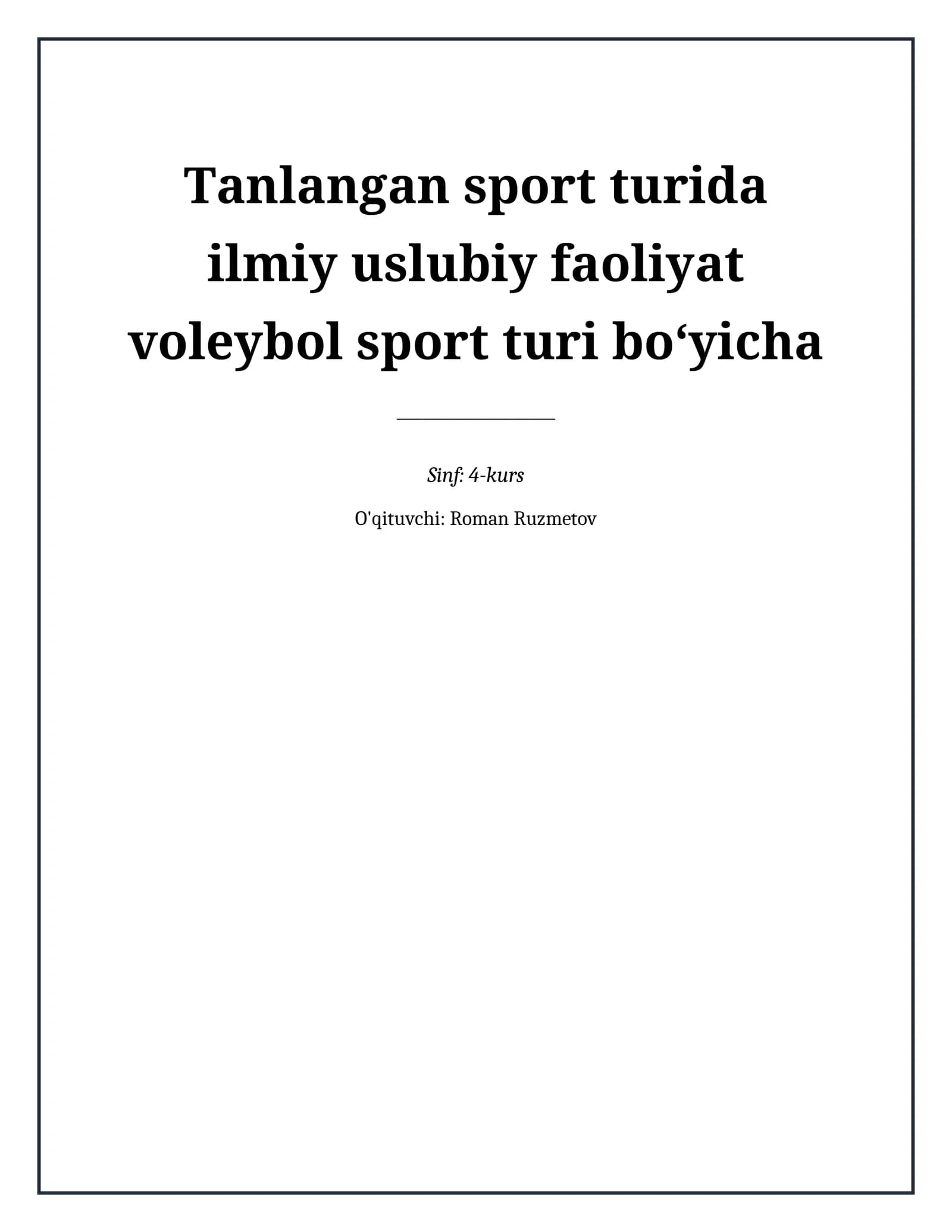 Lesson on Tanlangan sport turida ilmiy uslubiy faoliyat voleybol sport turi boʻyicha