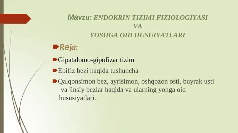 ENDOKRIN TIZIMI FIZIOLOGIYASI VA YOSHGA OID HUSUSIYATLARI