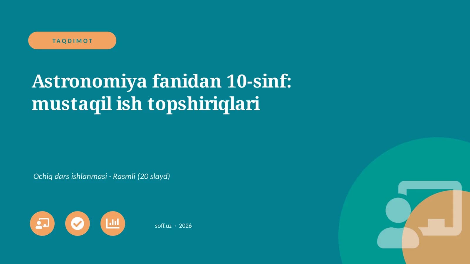 Astronomiya fanidan 10-sinf: mustaqil ish topshiriqlari