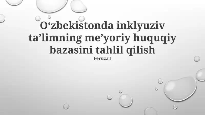 O'zbekistonda inklyuziv ta'limning me’yoriy huquqiy bazasini tahlil qilish