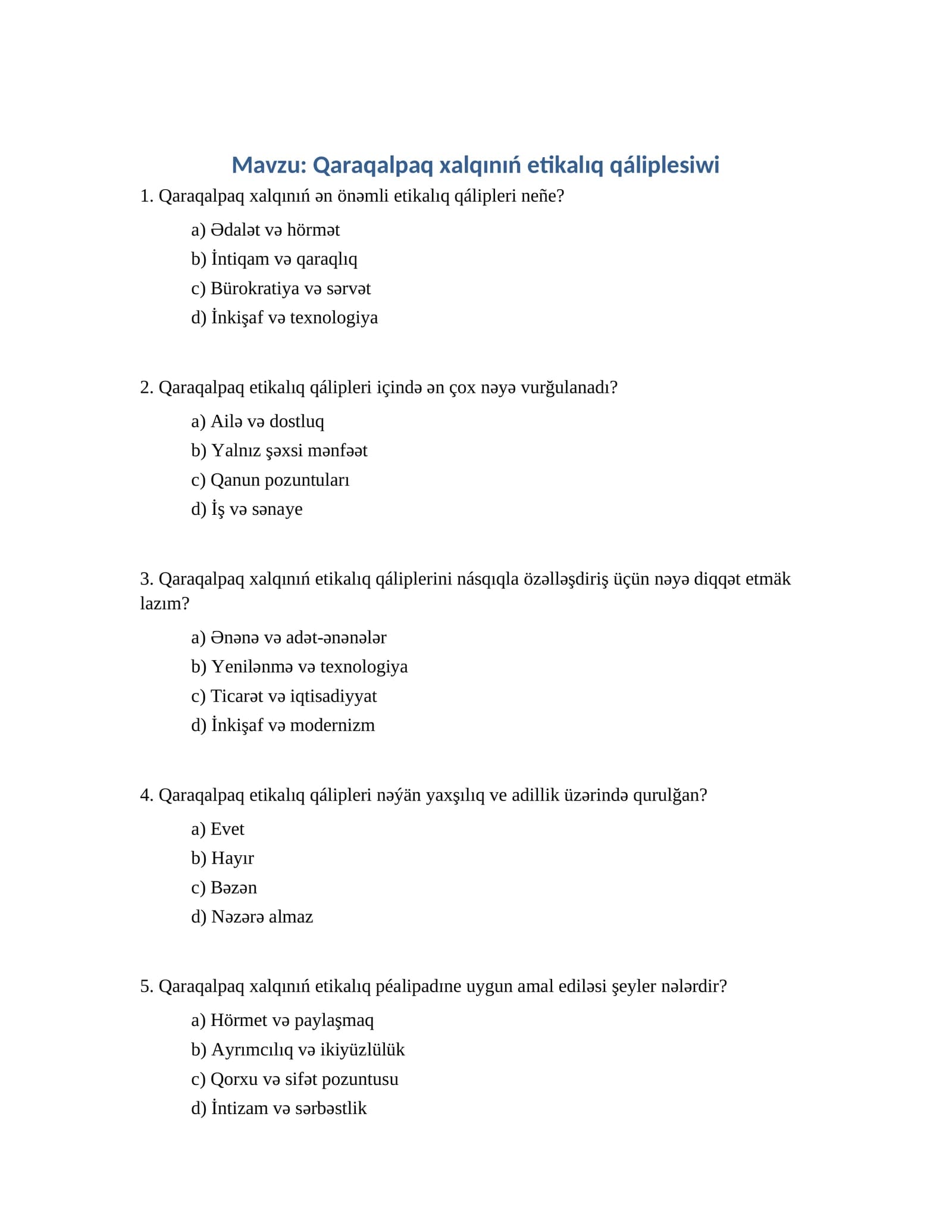Qaraqalpaq xalqınıń etikalıq qáliplesiwi