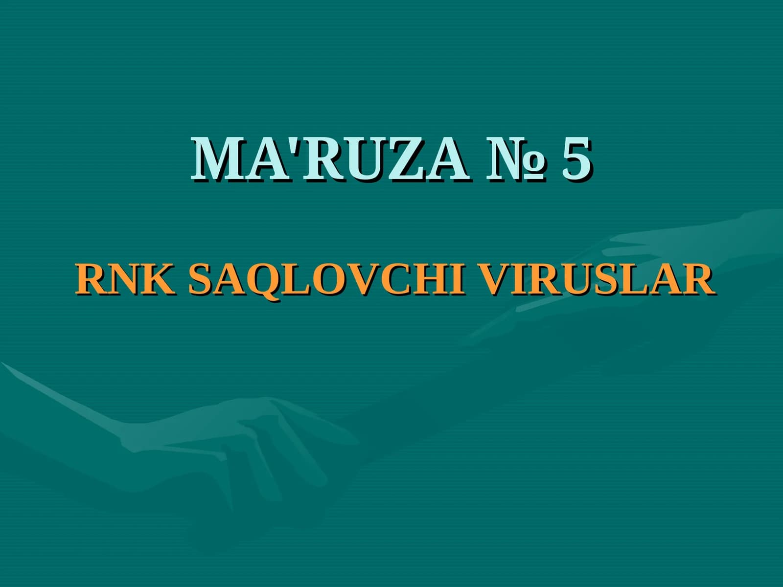 RNK SАQLOVCHI VIRUSLАR