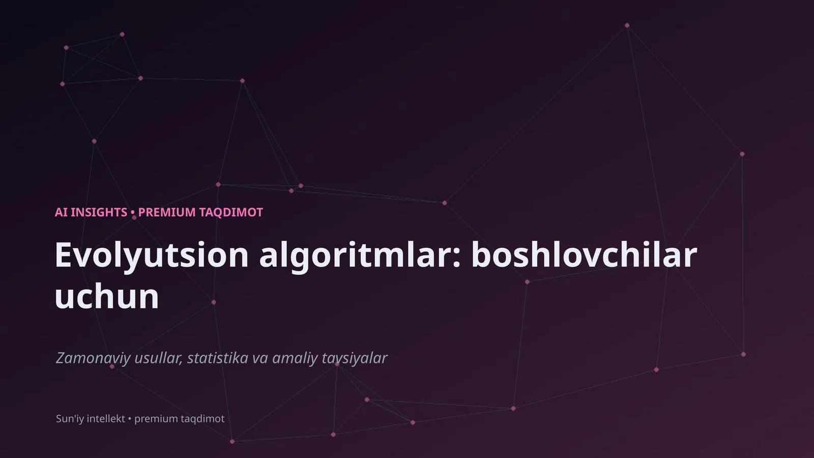 Evolyutsion algoritmlar: boshlovchilar uchun