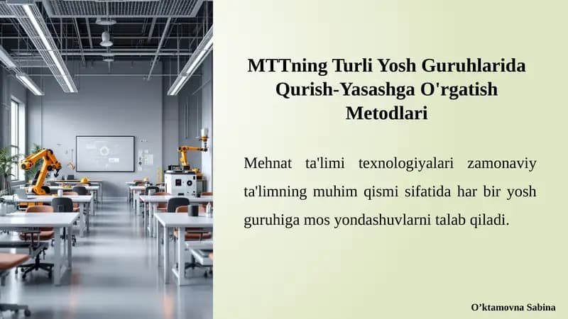 MTTning Turli Yosh Guruhlarida Qurish-Yasashga O'rgatish Metodlari