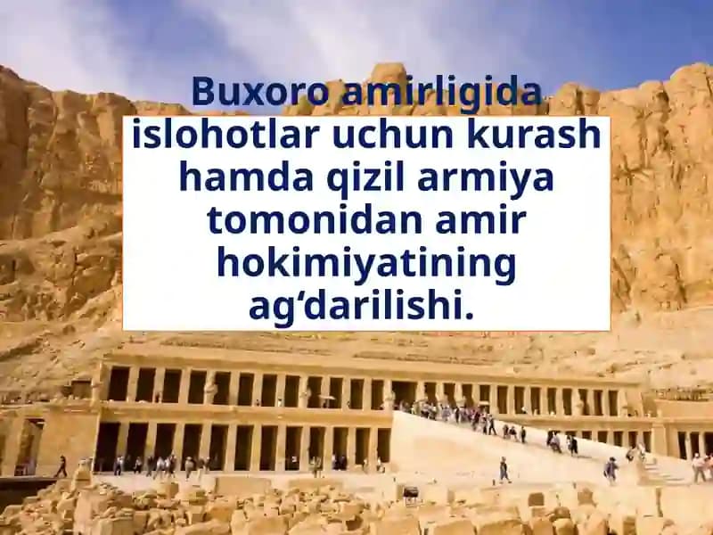 Buxoro amirligida islohotlar uchun kurash hamda qizilarmiyaning faoliyati