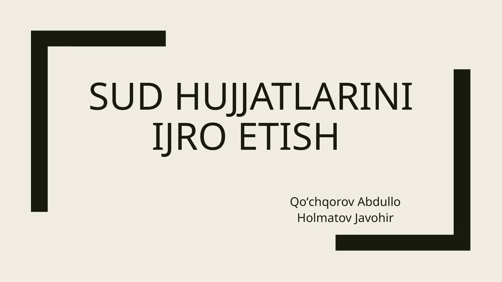 Sud hujjatlarini ijro etish