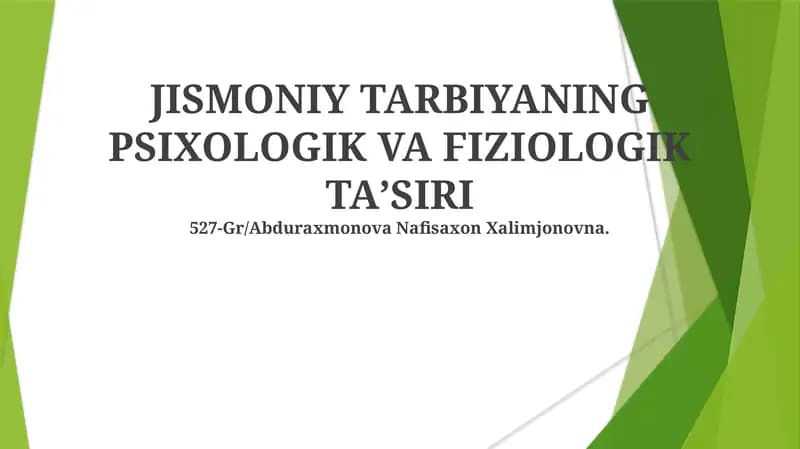 JISMONIY TARBIYANING PSIXOLOGIK VA FIZIOLOGIK TAʼSIRI