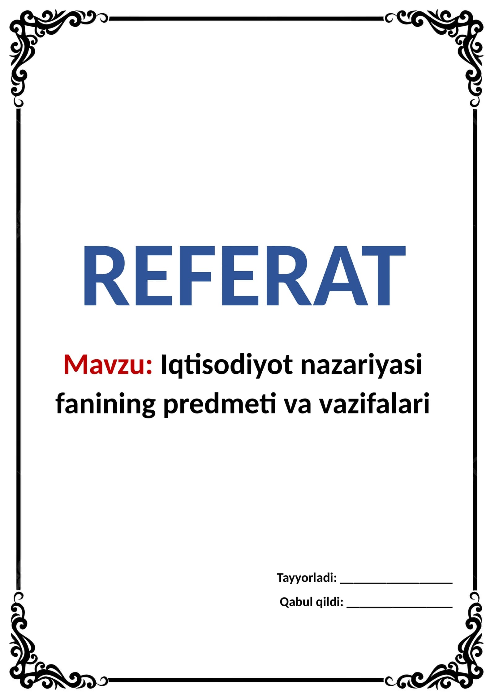 Iqtisodiyot nazariyasi fanining predmeti va vazifalari
