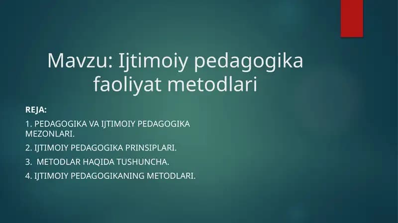 Ijtimoiy pedagogika faoliyat metodlari