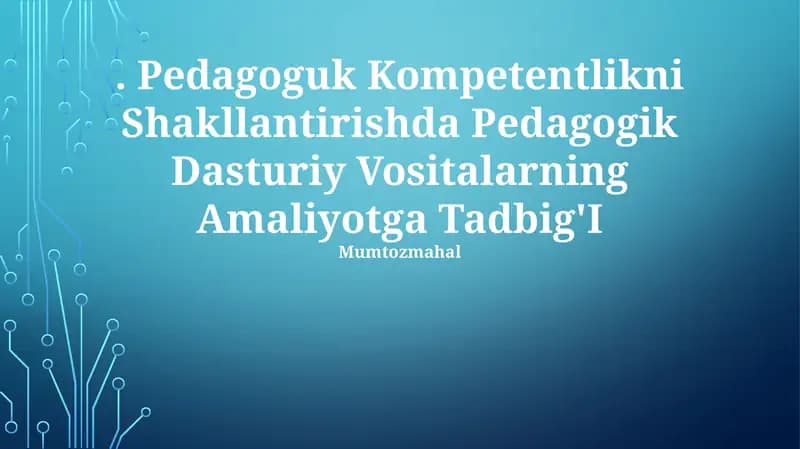 Pedagogik Dasturiy Vositalar