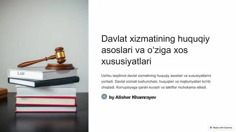Davlat xizmatining huquqiy asoslari va oʻziga xos xususiyatlari