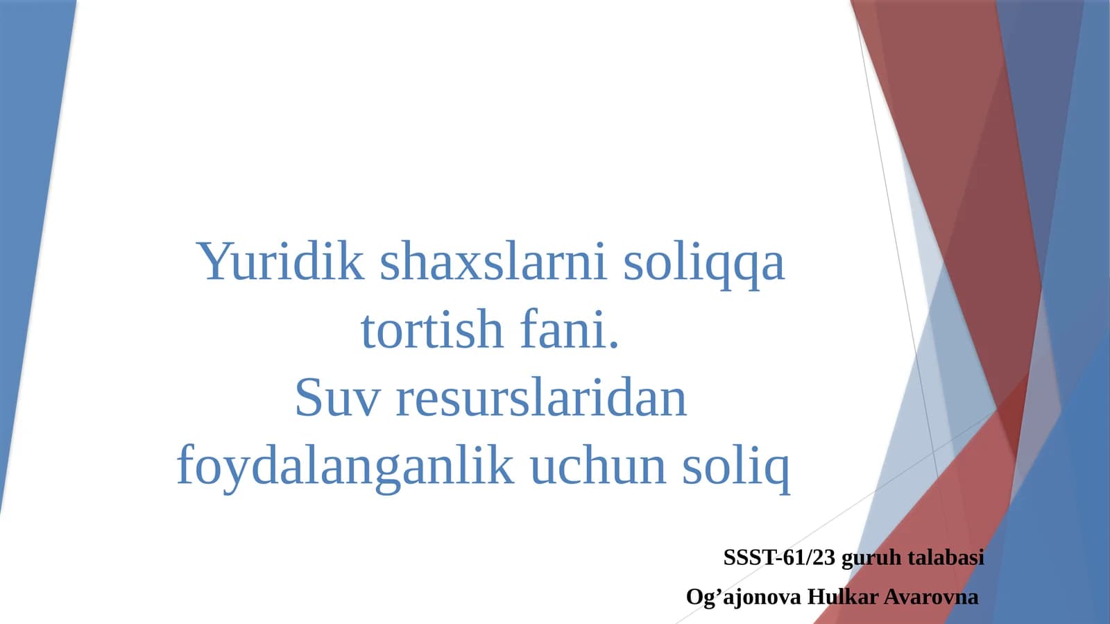 Yuridik shaxslarni soliqqa tortish fani. Suv resurslaridan foydalanganlik uchun soliq