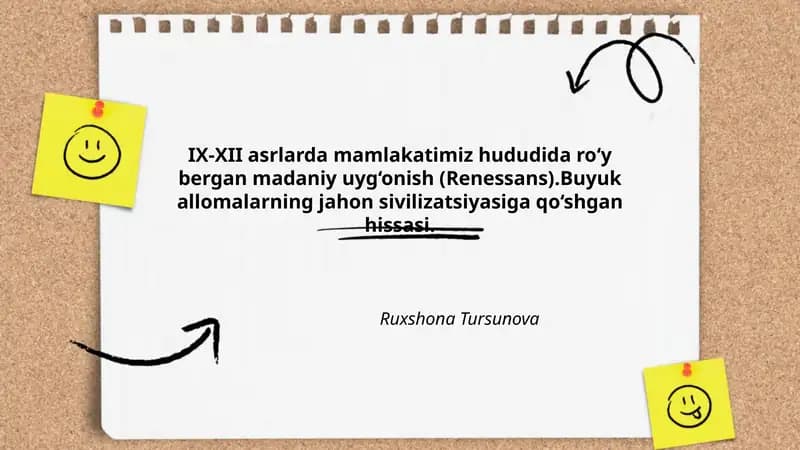 IX-XII asrlarda Mamlakatimiz Hududida Madaniy Uyg‘onish (Renessans)