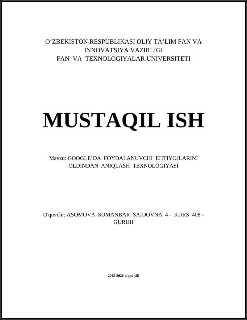 GOOGLE’DA FOYDALANUVCHI EHTIYOJLARINI OLDINDAN ANIQLASH TEXNOLOGIYASI