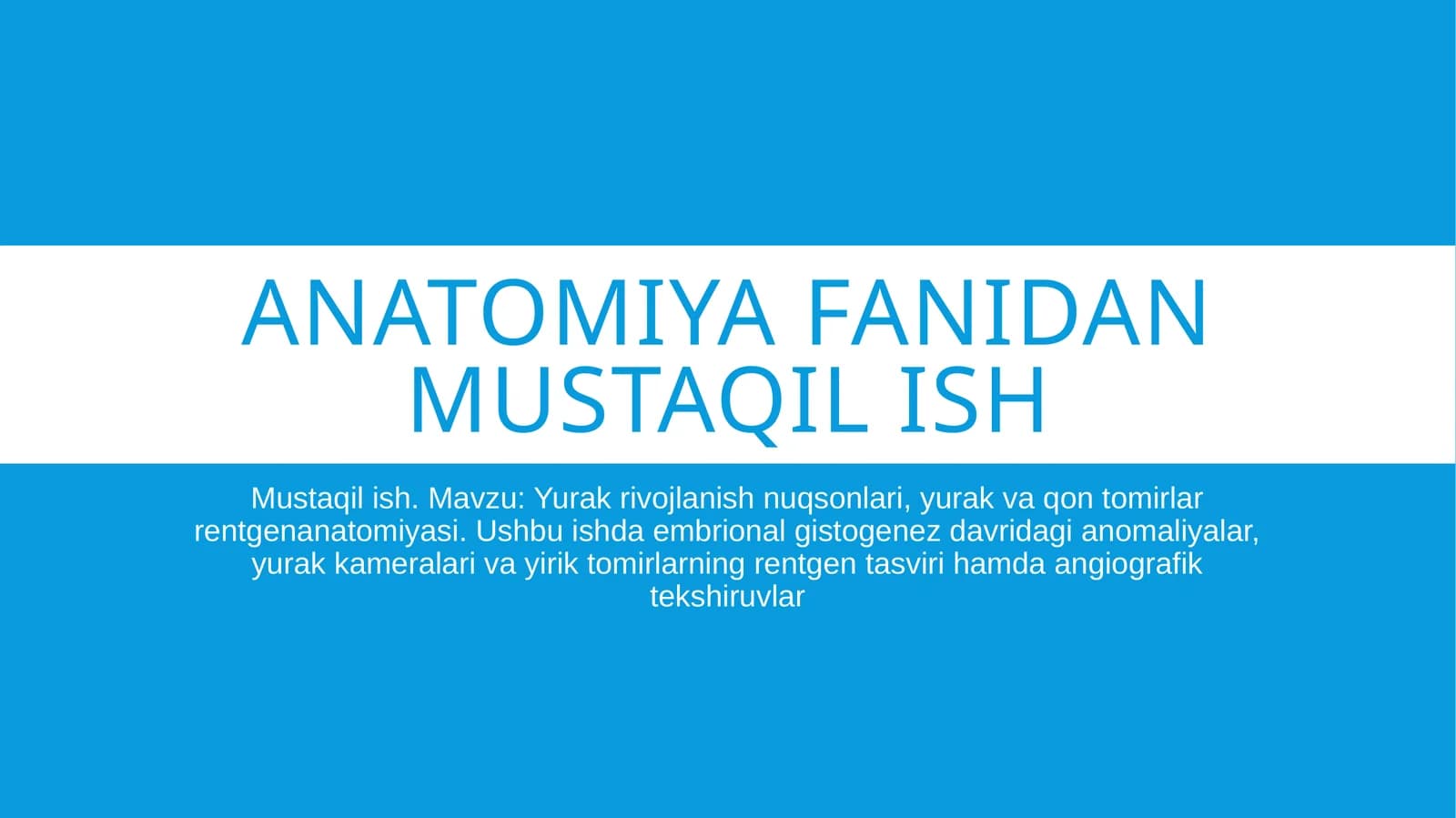 Anatomiya fanidan mustaqil ish
