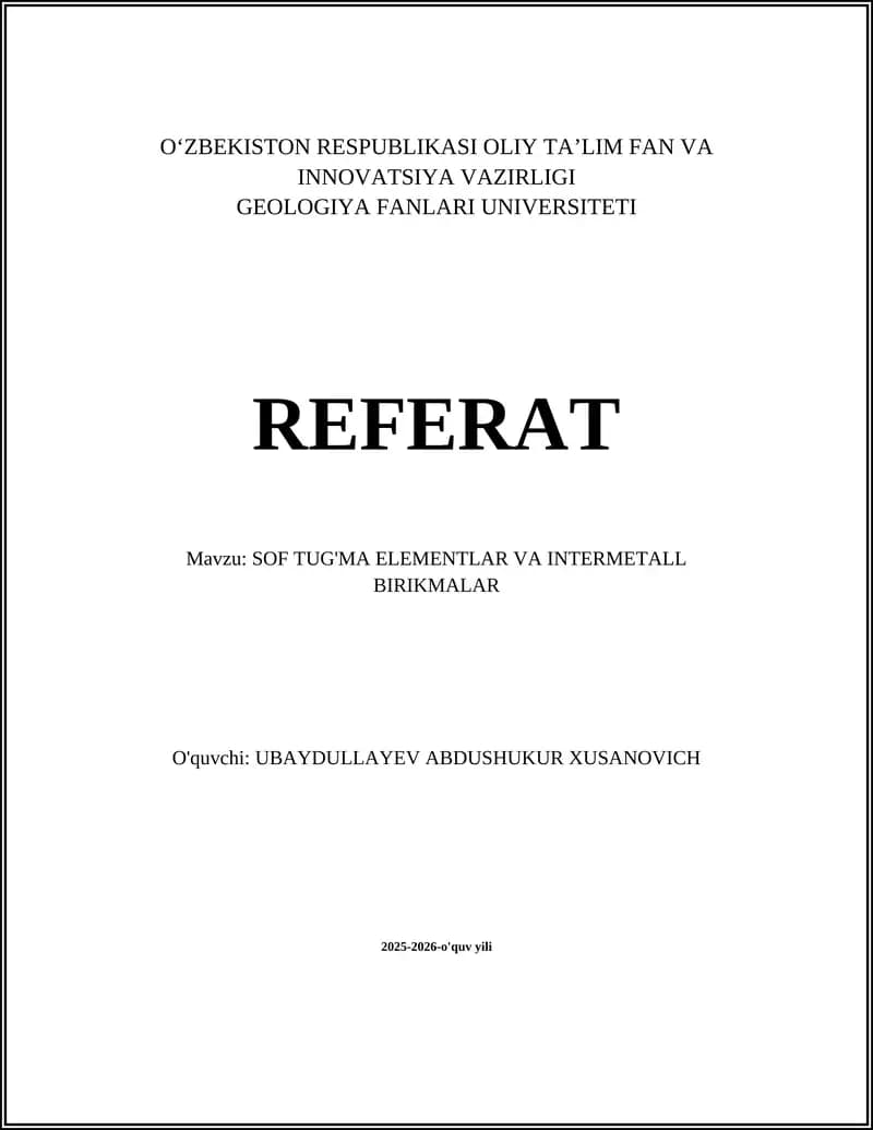 Sof Tug'ma Elementlar va Intermetall Birikmalar