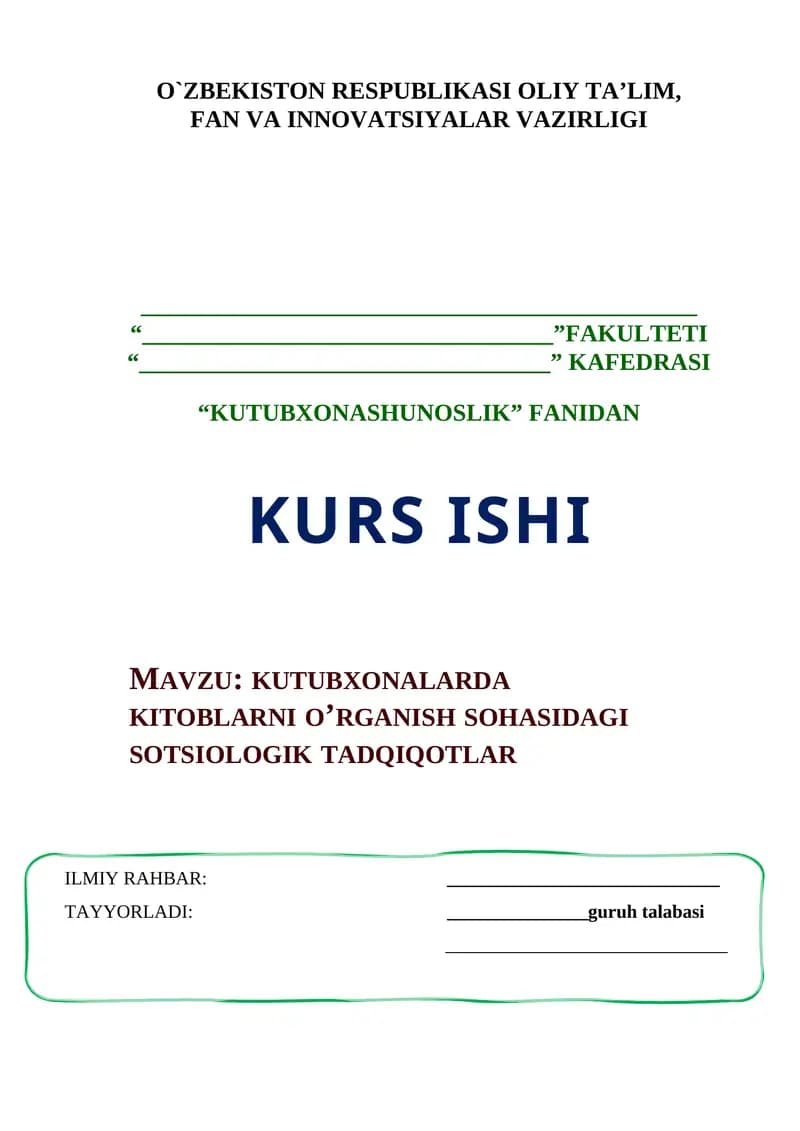 KUTUBXONALARDA KITOBLARNI O’RGANISH SOHASIDAGI SOTSIOLOGIK TADQIQOTLAR