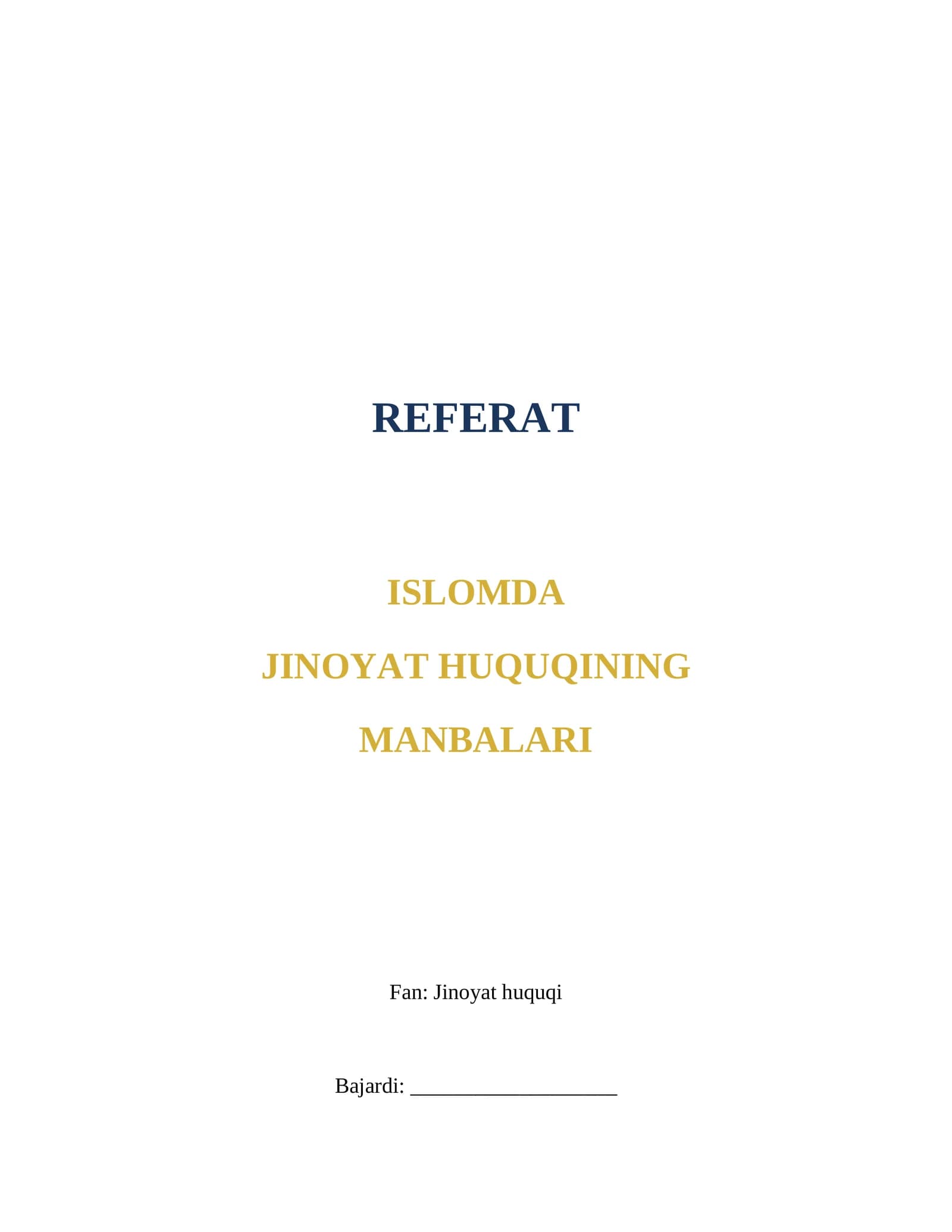 JINOYAT HUQUQINING MANBALARI