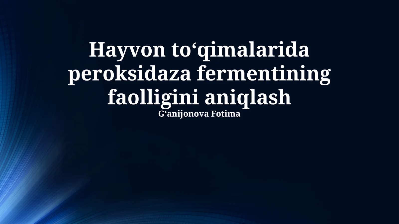 Peroksidaza fermentining faolligini aniqlash